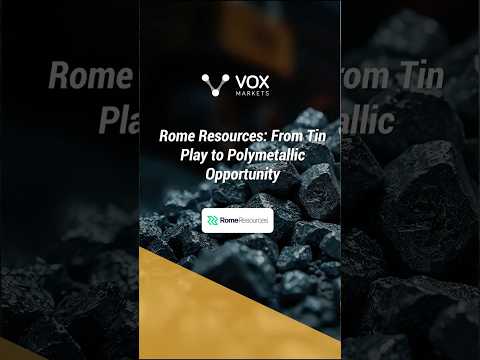 Rome Resources: From Tin Play to Polymetallic Opportunity