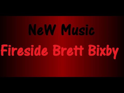 Fireside - Brett Bixby ||| Gema Free |||NeW Music !
