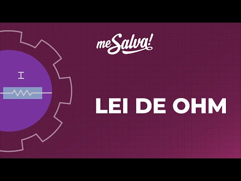 Introdução à Lei de Ohm - Eletricidade - Me Salva! Engenharia