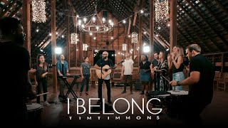Tim Timmons - I Belong "Live From The Loft"