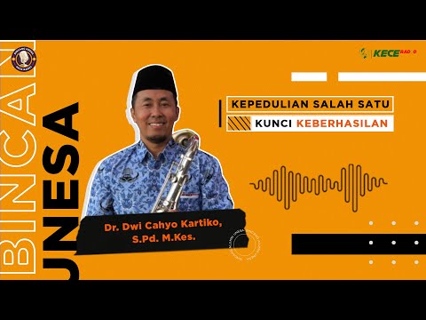BINCANG UNESA  - Kunci Keberhasilan Dalam Hidup