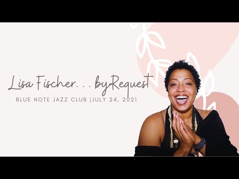 Lisa Fischer LIVE | Blue Note Jazz Club | Save Me