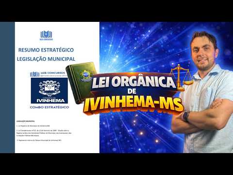 CONCURSO CÂMARA DE IVINHEMA-MS|LEI ORGÂNICA