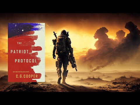 FREE Full-Length Audiobook | The Patriot Protocol | Thriller Post-Apocolyptic #audiobook