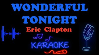 Download lagu WONDERFUL TONIGHT (KARAOKE) - Eric Clapton (HD Karaoke 🎤 Version) mp3
