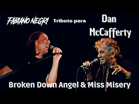 Fabiano Negri - Broken Down Angel & Miss Misery (Dan McCafferty tributo)