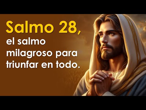 Psalm 28, the miraculous psalm for triumph in everything | PRAYING WITH THE PSALMS 🙏