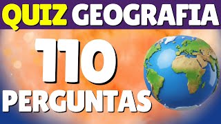 🌍 Você é muito bom em GEOGRAFIA MUNDIAL se acertar as perguntas deste quiz 🌎 | 110 PERGUNTAS 📌