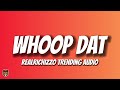 RealRichIzzo Whoop Dat Audio
