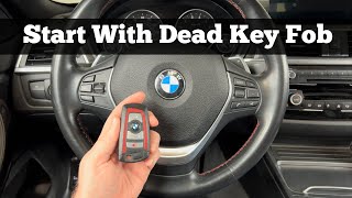 How To Start 2014 - 2019 BMW 4 Series With Dead Key Fob - Remote Control: Engine Will Not Start