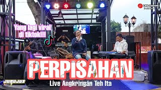 Download lagu PERPISAHAN (VERSI DOGDOR) JURUJUS LIVE ANGKRINGAN TEH ITA mp3