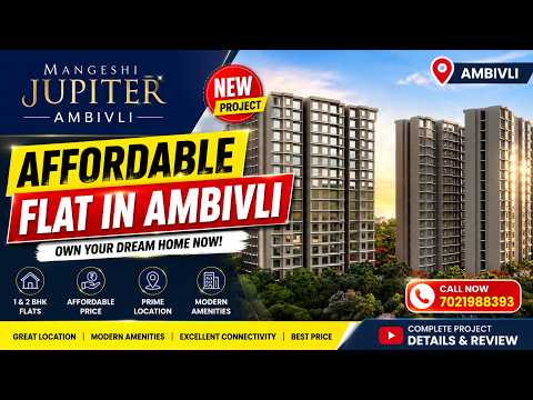 Mangeshi Jupiter - Book 1 & 2 BHK Flats in Ambivli — video