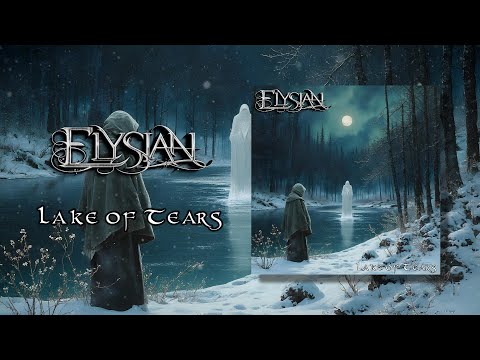 ELYSIAN - Lake of Tears (NEW SINGLE 2025)