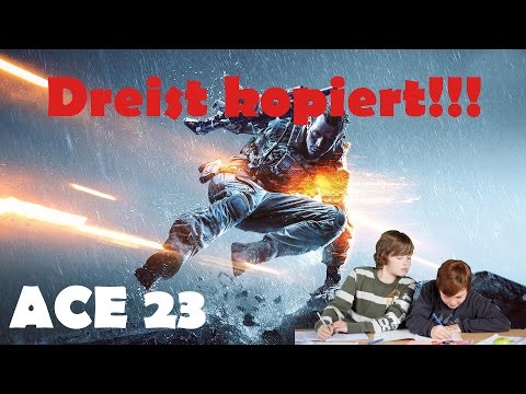 Dreist kopiert!!! - Battlefield 4 - ACE 23 (Guide, Loadout, German)