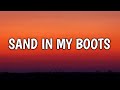 Morgan Wallen - Sand In My Boots (Lyrics)