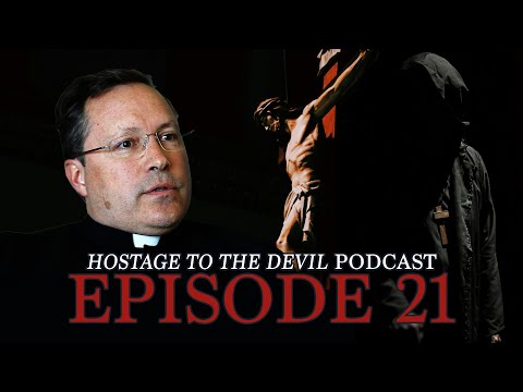 Hostage to the Devil Podcast Ep21: Exorcist Father César Truqui