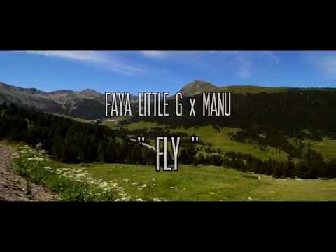 Faya Little G Feat Manu - FLY (Teaser clip)