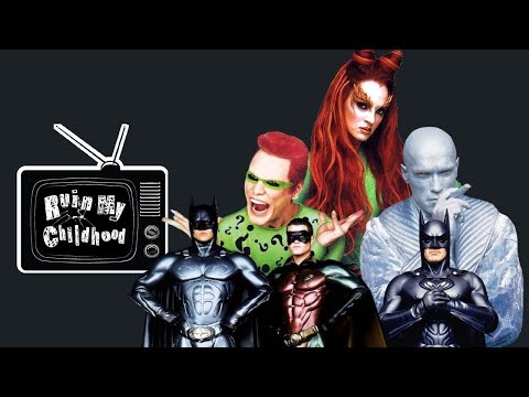 Ruin My Childhood Episode 24: Batman Forever & Batman and Robin