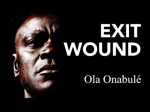 Exit Wound - New Jazz Song 2021 - Ola Onabule