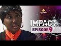 Série Impact Saison 2 Episode 9 VOSTFR