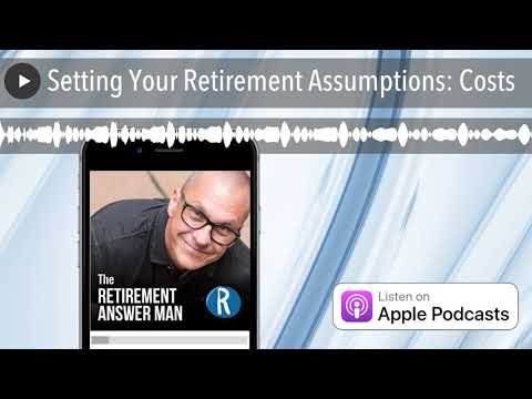 , title : 'Setting Your Retirement Assumptions: Costs'