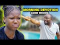 Morning Devotion Mark Angel Comedy Episode 429
