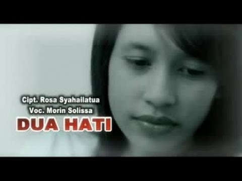 Morin Solissa - DUA HATI (Official Music Video)