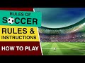 Rules Of Soccer How To Play Soccer Soccer Rules For Beginners