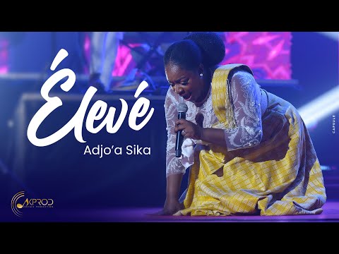 Adjo'a Sika - Elevé