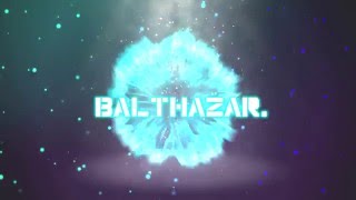 ์New INTRO Balthazar.