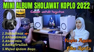Download lagu FULL ALBUM SHOLAWAT KOPLO TERBARU 2022 ( KOPLO AGAIN ) COCOK UNTUK HAJATAN mp3