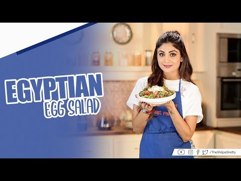 Egyptian Egg Salad | Shilpa Shetty Kundra | Healthy Recipes | The Art of Loving Food