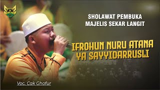 Download lagu IFROHUNNURU ATANA- YA SAYYIDARRUSLI YA THOHIR || SEKAR LANGIT TERBARU || VOC. CAK GHOFUR mp3