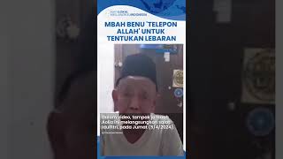Viral Sosok Mbah Benu, Pimpinan Jemaah Masjid Aolia, Ngaku Telepon Allah untuk Lebaran Lebih Cepat
