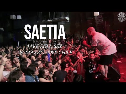 SAETIA / FULL SET LIVE / 29 MARZO 2025 CHILE
