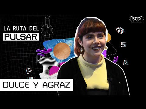 LA RUTA DEL PULSAR - DULCE Y AGRAZ: ¡LOS SECRETOS DE LA MEJOR CANTAUTORA DEL 2023!