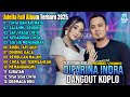 OM ADELLA TERBARU 2025 DIFARINA INDRA CINTA DAN AIR MATA SALAHMU SENDIRI