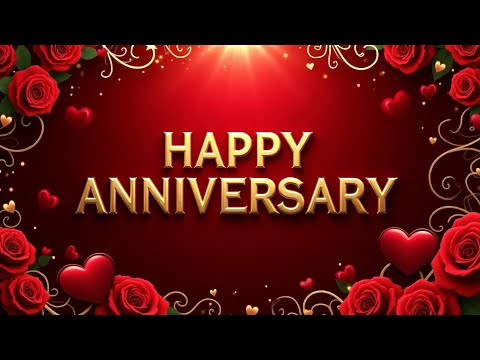 Happy Anniversary - Happy Anniversary Song - Anniversary Song for celebration of a special day