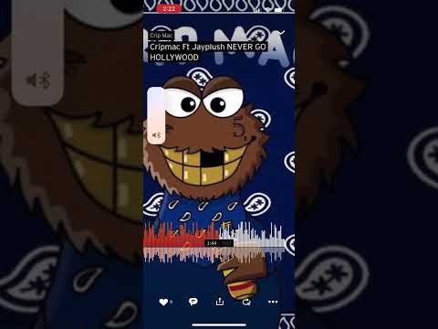 Cripmac Ft Jay Plush Never Go Hollywood