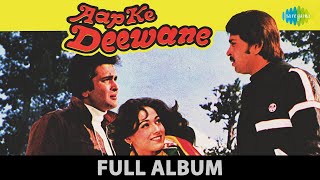 Aap Ke Deewane  Hum To Aap Ke Deewane Hain  Tera J