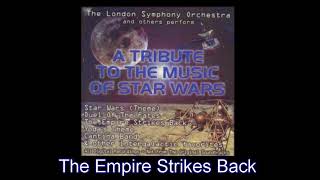 03 The Empire Strikes Back - A Tribute to the Music of Star Wars - London Symphony Orchestra