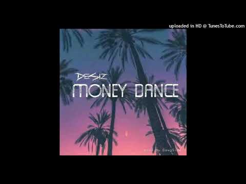 Listen: #Money Dance (2K21)🇵🇬 - DeSiz (Prod By. Brenz) - Dawgside Records -  | PNG HITS MUSIC |