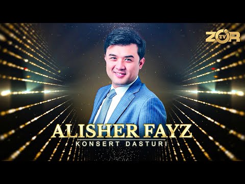 Alisher Fayz KONSERT DASTURI 2025