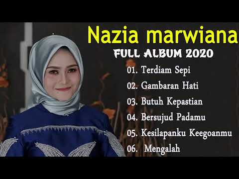 Full Album Nazia Marwiana || Terdiam Sepi Full Album Terdiam Sepi Terbaru 2019 paling baper
