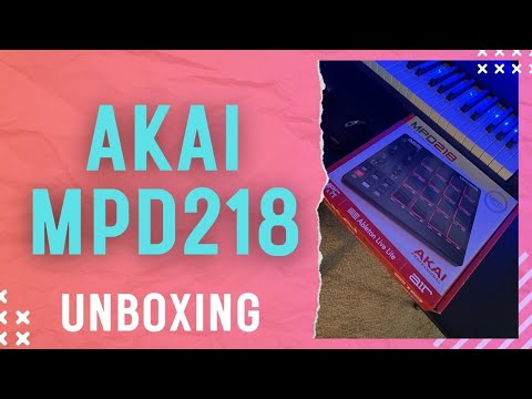 AKAI MPD218 unboxing | Uncut and Unedited
