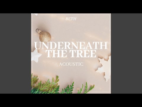 Download Beth - Underneath the Tree (Acoustic) MP3