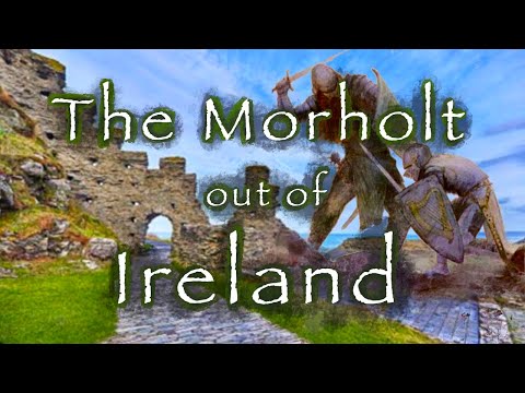 The Morholt out of Ireland : Tristan & Isolde Part 1 (Celtic Mythology and Folklore)