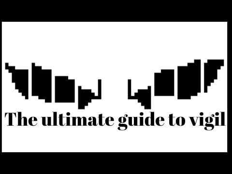 The ultimate guide to vigil