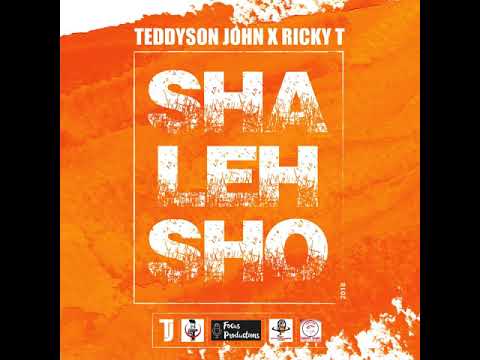 Teddyson John & Ricky T - Sha Leh Sho