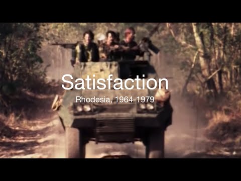 Satisfaction | Rhodesia, 1964-1979